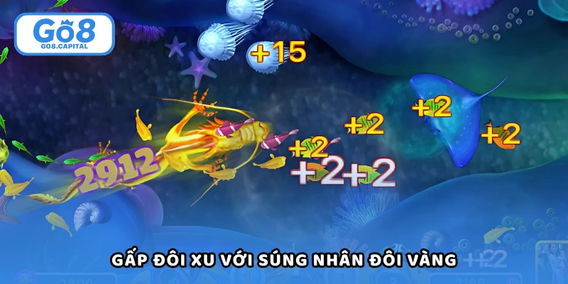 Gấp đôi xu với súng nhân đôi vàng